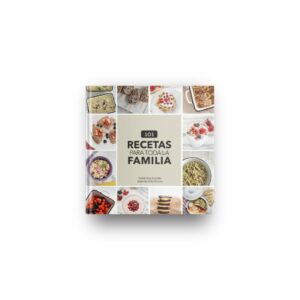 101 recetas para toda la familia - Recetas saludables