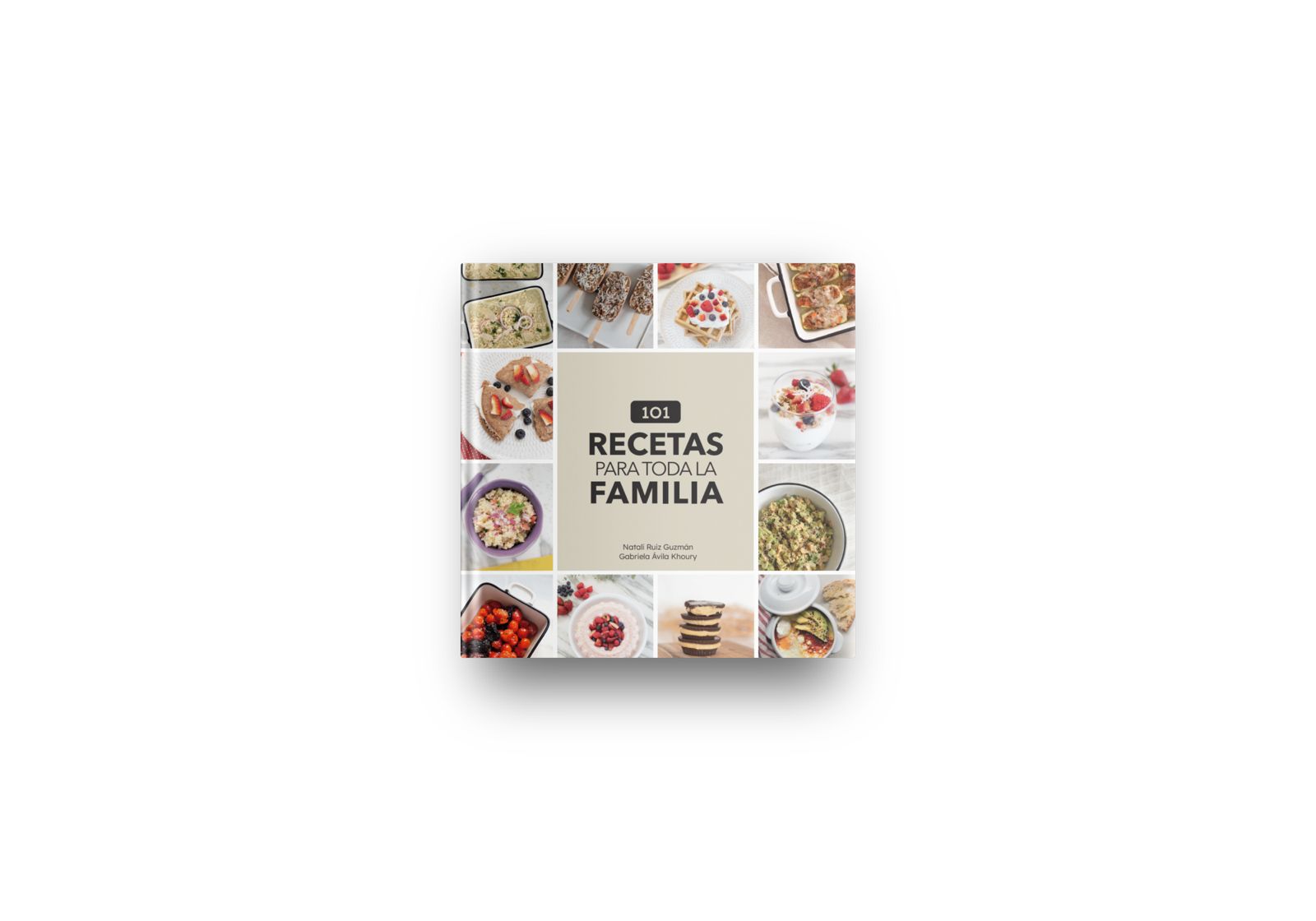 101 recetas para toda la familia - Recetas saludables 1 101 recetas para toda la familia - Recetas saludables